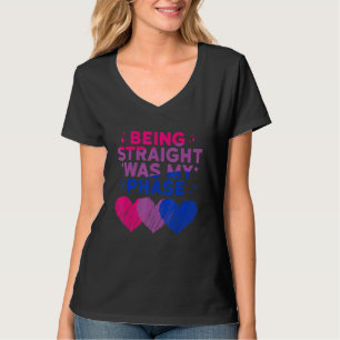 Bisexual Bi Pride Flag Being Straight Was My Phase T-Shirt