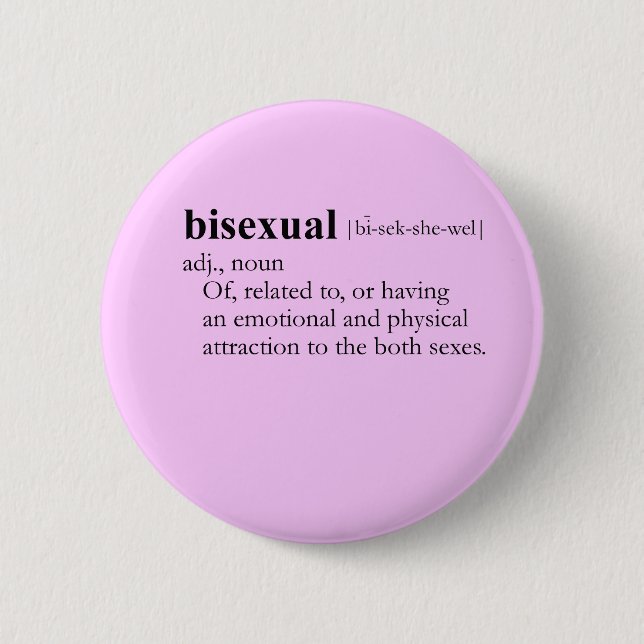 BISEXUAL (definition) 6 Cm Round Badge (Front)