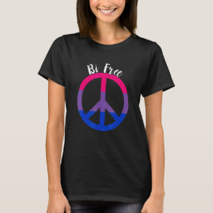 Bisexual Free Peace LGBTQ Bi Bisexual Pride Bisexu T-Shirt