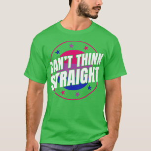 Bisexual Funny Bi Cant Think Straight LGBT T-Shirt