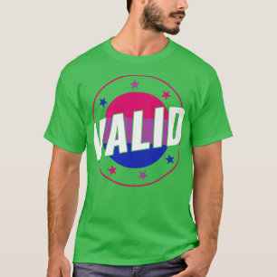 Bisexual Funny Valid Bi Pride Bisexuality T-Shirt