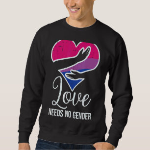 Bisexual Heart Love Needs No Gender Bi Pride Stuff Sweatshirt