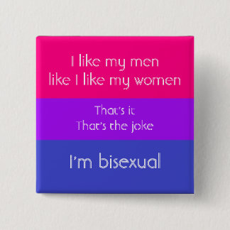 Bisexual Joke 15 Cm Square Badge