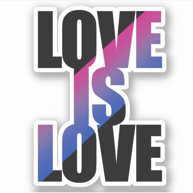 Bisexual Love is Love (Front)