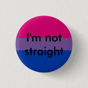 bisexual pride I'm not straight pin