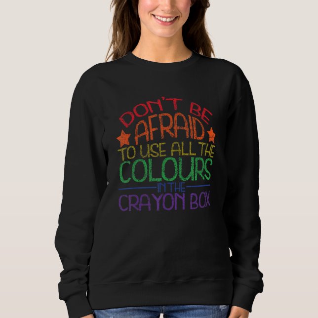 Bisexual Pride Lgbt Dont Be Afraid Queer Nonbinary Sweatshirt (Front)