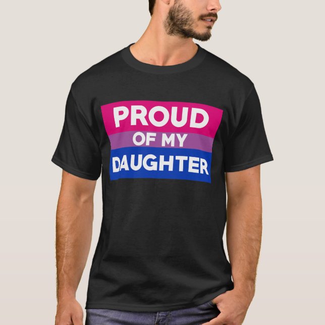 Bisexual Pride Proud Of My Daughter Mum And Dad T-Shirt (Front)