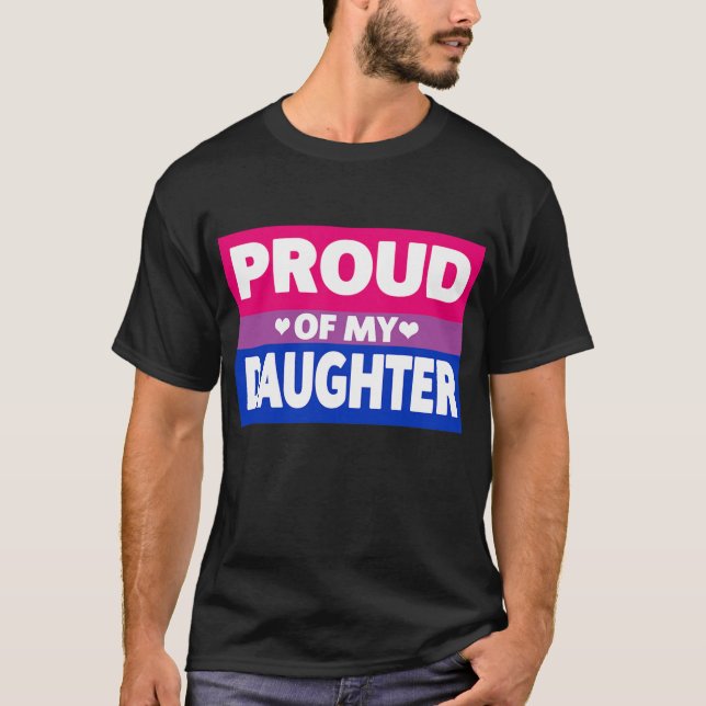 Bisexual Pride Proud Of My Daughter Mum Dad cute T-Shirt (Front)