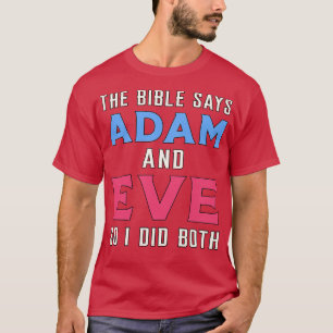 Bisexual The Bible Says Adam And Eve Pride Lgbt  T-Shirt