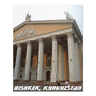Bishkek National Theatre, (Frunze) Kyrgyzstan Photo Print