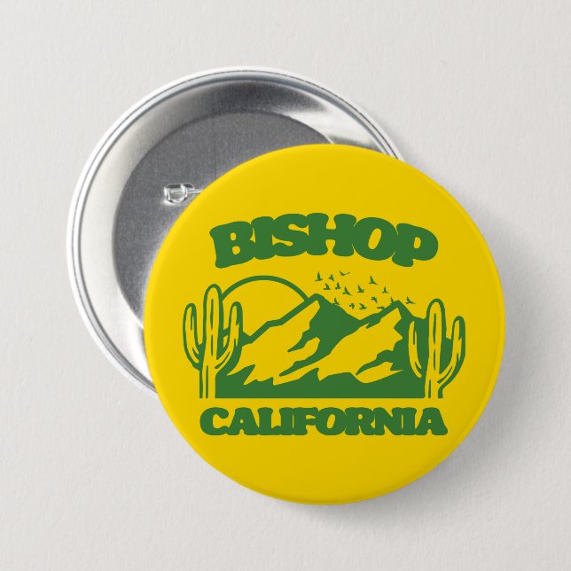 Bishop California 7.5 Cm Round Badge (Front & Back)