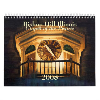 Bishop Hill Illinois 2008 Calendar