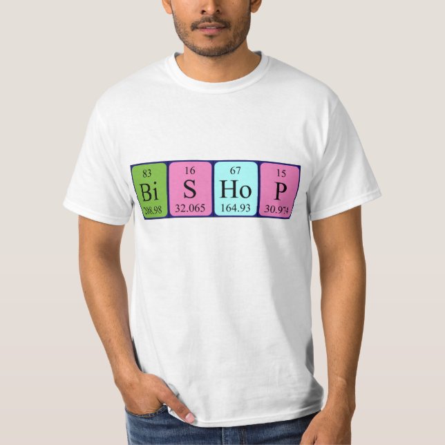Bishop periodic table name shirt (Front)