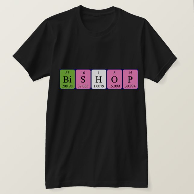 Bishop periodic table name shirt (Design Front)