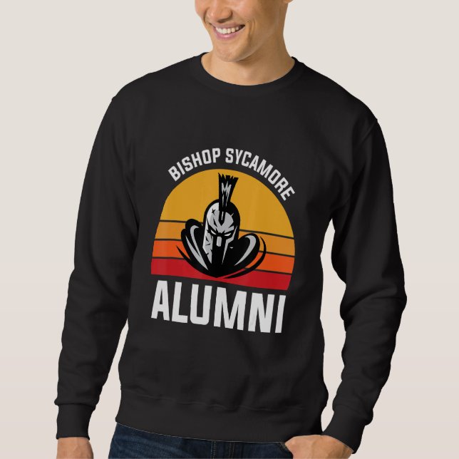 Bishop Sycamore Alumni  High School Alumni Ideas Sweatshirt (Front)
