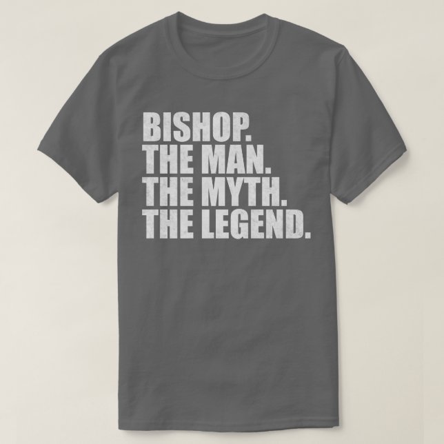 BishopBishop Name Bishop given name T-Shirt (Design Front)