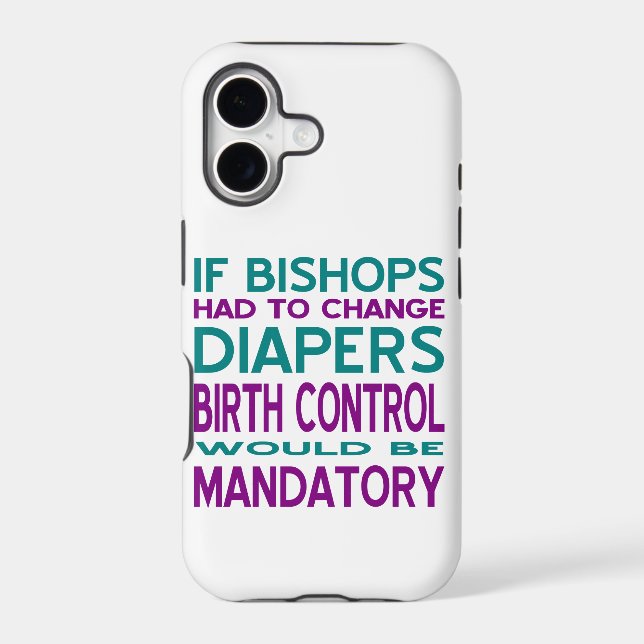 Bishops Changed Diapers Birth Control Mandatory (Back)