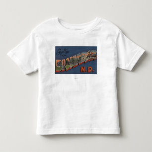Bismarck, North Dakota - Large Letter Scenes Toddler T-Shirt
