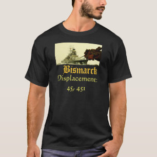 BISMARCK T-Shirt