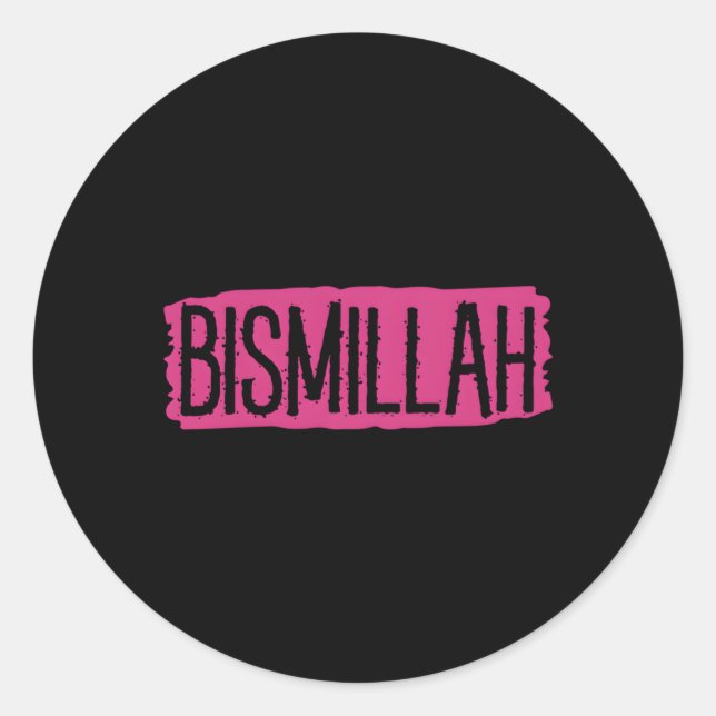 Bismillah Allah Proud Muslim Islam Quran Mosque Ra Classic Round Sticker (Front)