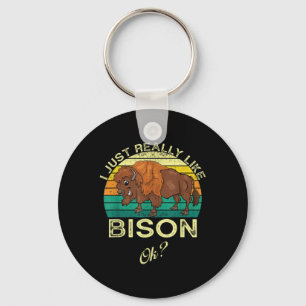 Bison Funny Animal Quote With Vintage Shape Design Key Ring