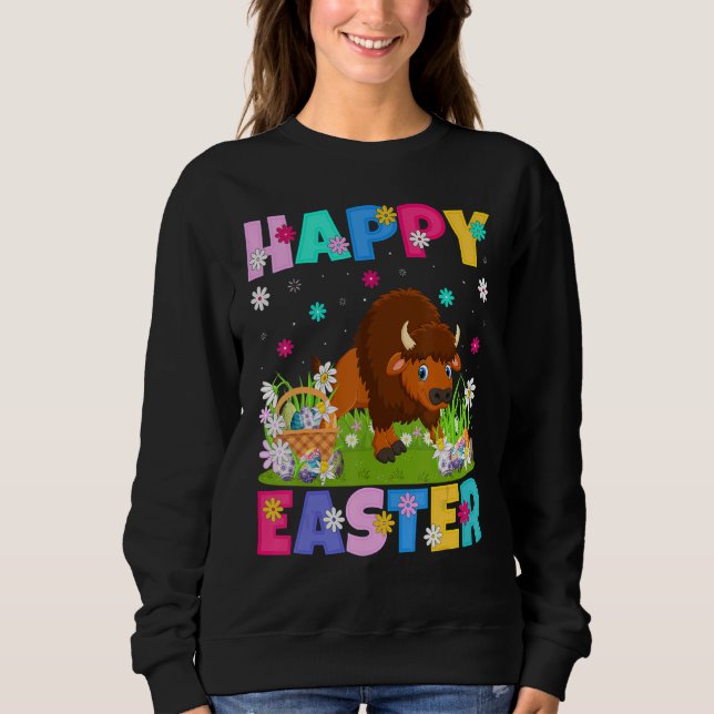 Bison   Happy Easter Bunny Bison Easter Sunday Sweatshirt (Front)