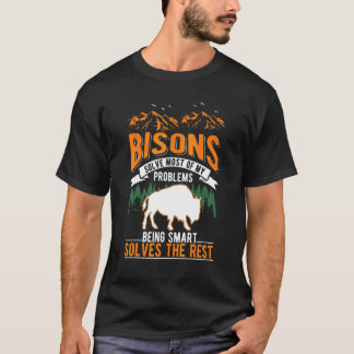 Bisons Solve Most Of My Problems Buffalo T-Shirt