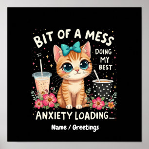 Bit of Mess, Doing My Best Anxiety Loading Poster