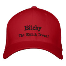 Bitchy, The Eighth Dwarf cap