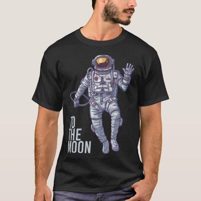 Bitcoin Astronaut To The Moon -Light Text T-Shirt (Front)