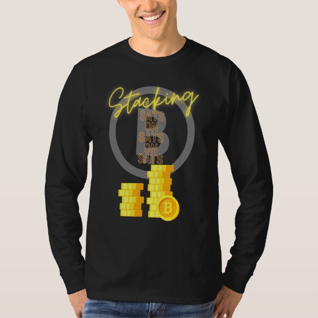 Bitcoin Btc Stack Sats Cryptocurrency Satoshi Cryp T-Shirt (Front)