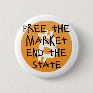 Bitcoin - Free the Market End the State 6 Cm Round Badge