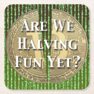 Bitcoin Halving Event Square Paper Coaster
