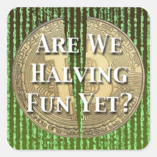 Bitcoin Halving Event Square Sticker