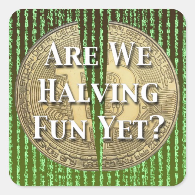 Bitcoin Halving Event Square Sticker (Front)