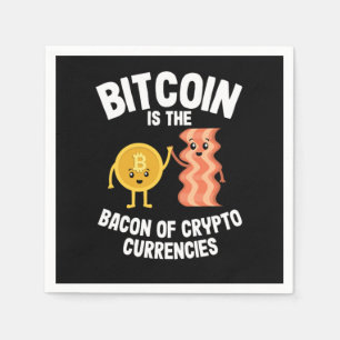 Bitcoin Is The Bacon Funny Crypto BTC Hodl Gift Napkin