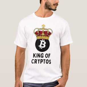 Bitcoin King Of Cryptos T-Shirt