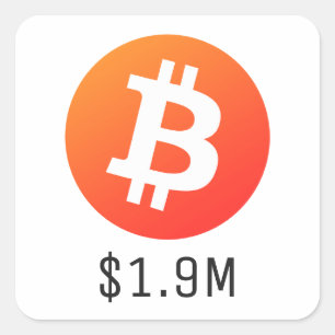 Bitcoin Price $1,900,000 ($1.9M) One Million Square Sticker