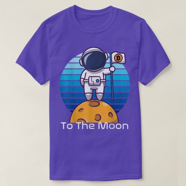Bitcoin To the Moon Hodl Astronaut NFT DeFi Crypto T-Shirt (Design Front)