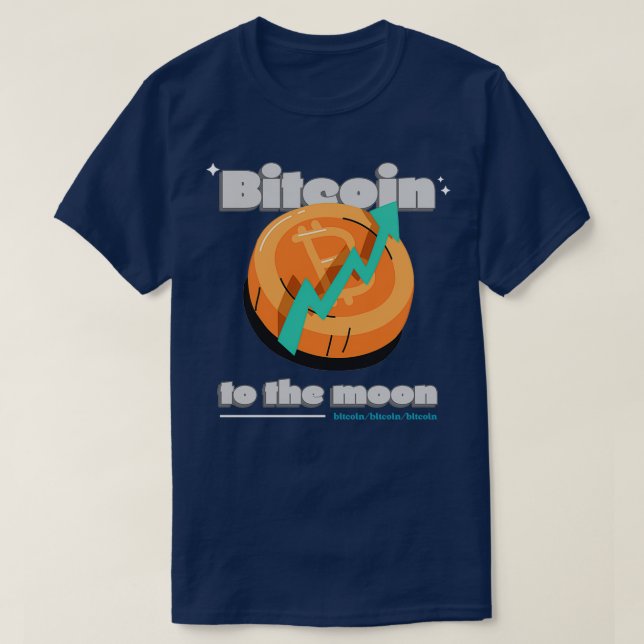 Bitcoin to the Moon T-Shirt (Design Front)
