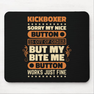 Bite Button Works Kickboxer Design Kickbox Lover K Mouse Mat