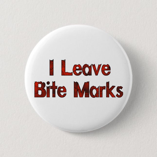 Bite Marks 6 Cm Round Badge (Front)