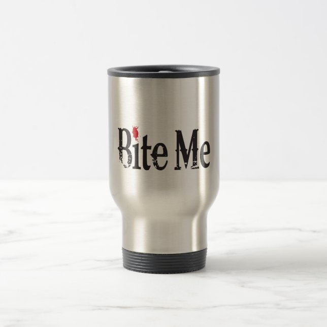 Bite Me (Blood) Travel Mug (Center)
