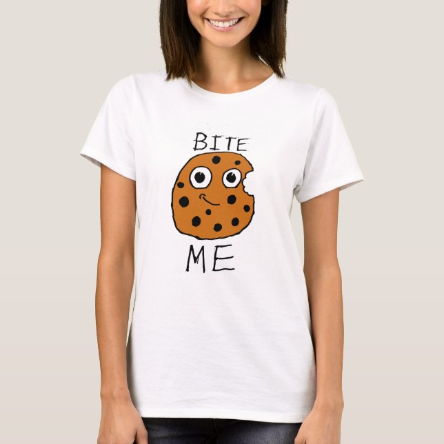 Bite Me Cookie T-Shirt (Front)