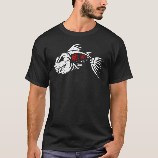 Bite Me Cool Fish Skeleton Fishing T-Shirt (Front)