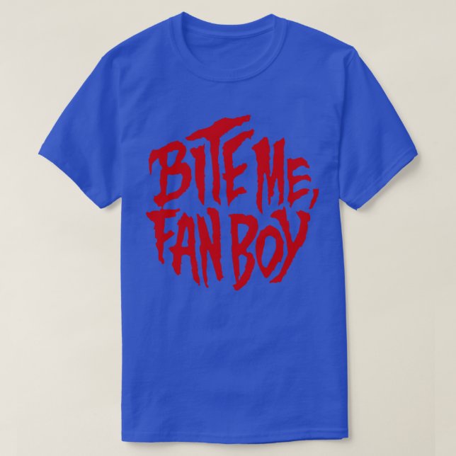 Bite me fan boy lobos back T-Shirt (Design Front)