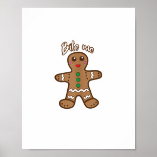 Bite Me Gingerbread Funny Cookie Christmas Thanksg Poster