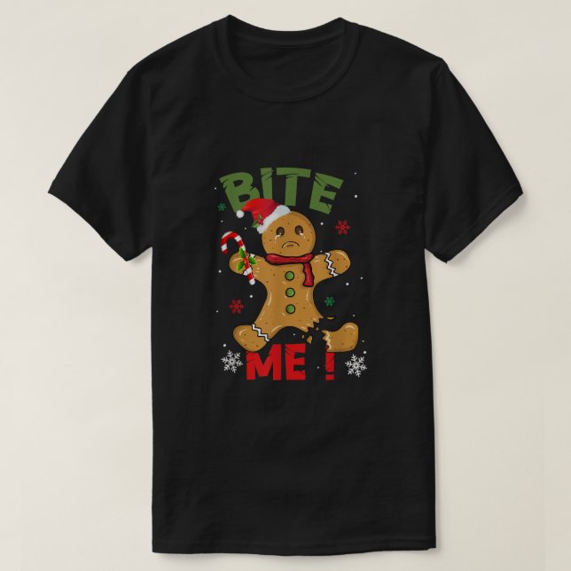 Bite Me Gingerbread Man Funny Cookie Christmas Gif T-Shirt (Design Front)