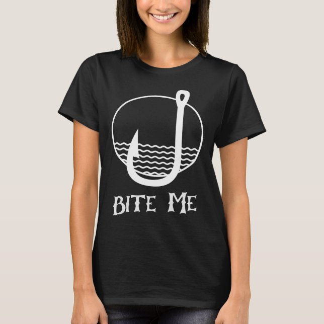 Bite Me  Men s Women s Fishing Performance Graphic T-Shirt (Front)