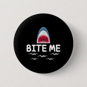 Bite Me Shark Lover Week Awareness Animal Ocean 6 Cm Round Badge